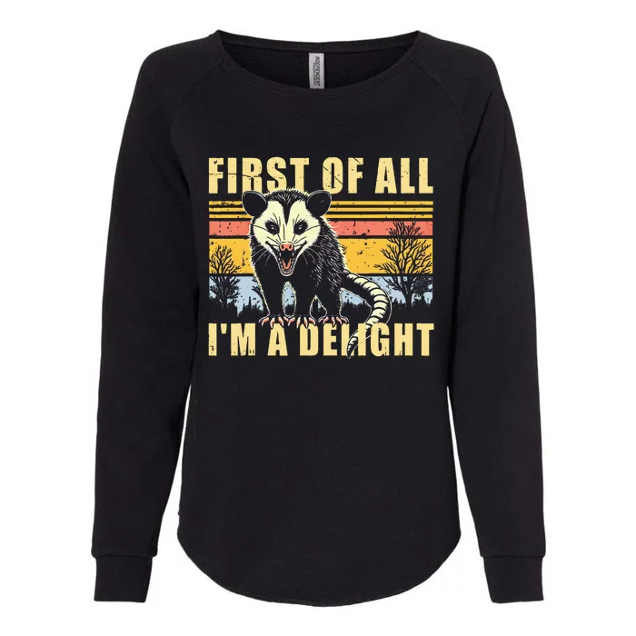 First Of All IM A Delight Opossum Possum Womens California Wash Sweatshirt