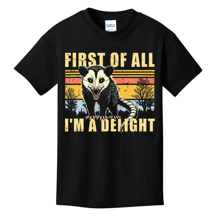 First Of All IM A Delight Opossum Possum Kids T-Shirt