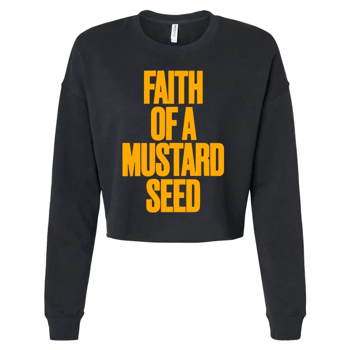 Faith Of A Mustard Seed Cropped Pullover Crew