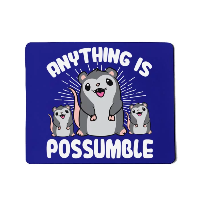 Funny Opossum Anything Is Possumble Cute Possum Family Gift Mousepad