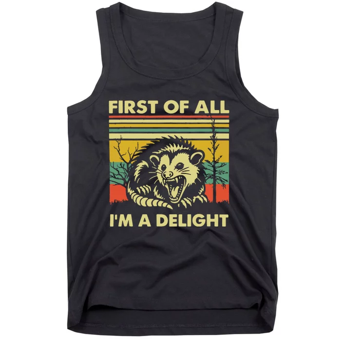 First Of All IM A Delight Vintage Sarcastic Self Love Tank Top