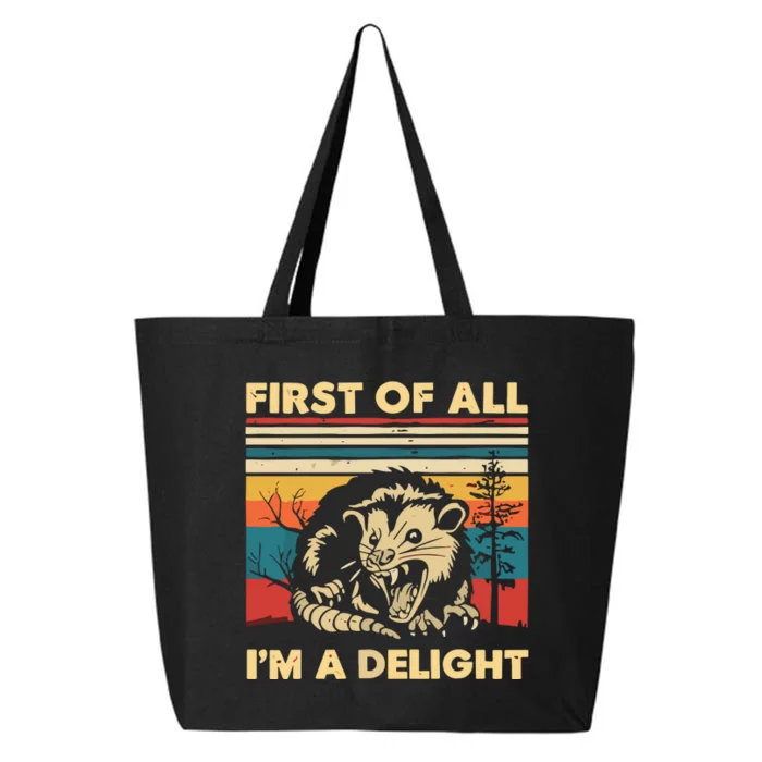 First Of All IM A Delight Sarcastic Angry Opossum Possum 25L Jumbo Tote