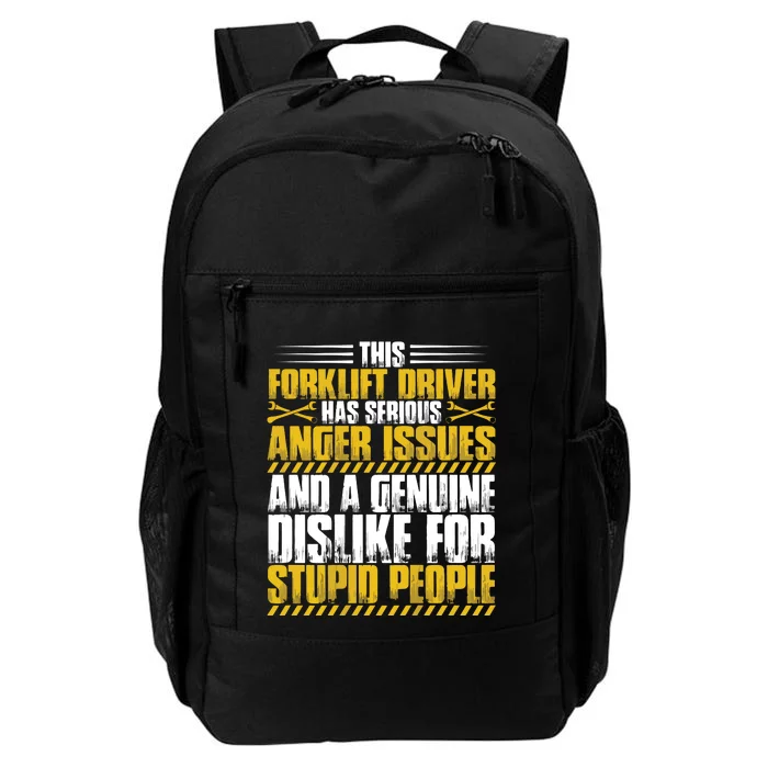 Forklift Operator Anger Issues Forklift Driver Daily Commute Backpack