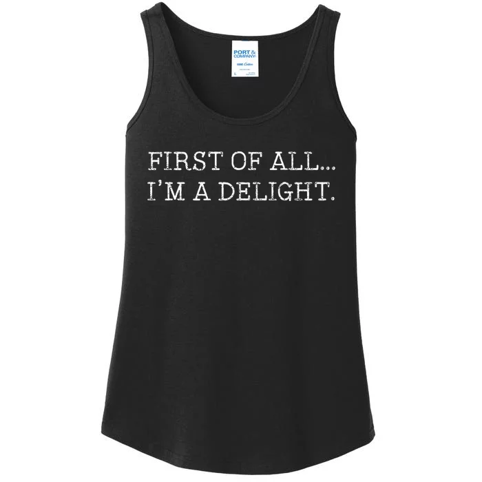 First Of All IM A Delight Ladies Essential Tank