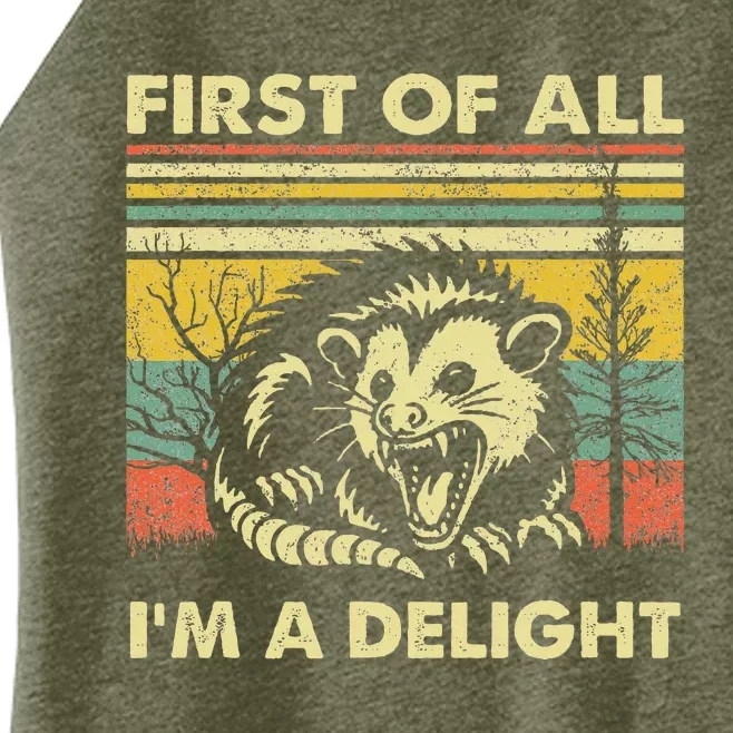 First Of All IM A Delight Sarcastic Angry Opossum Possum Women’s Perfect Tri Rocker Tank