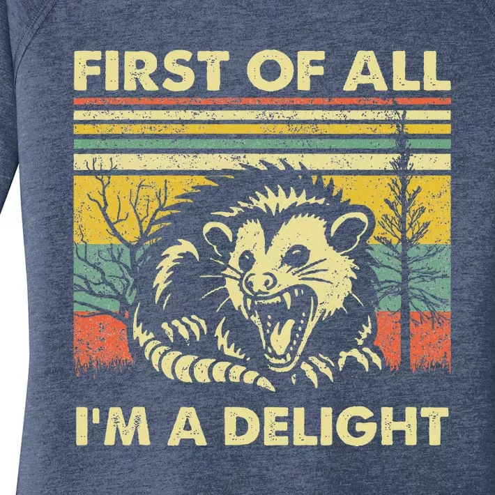 First Of All IM A Delight Sarcastic Angry Opossum Possum Women's Perfect Tri Tunic Long Sleeve Shirt