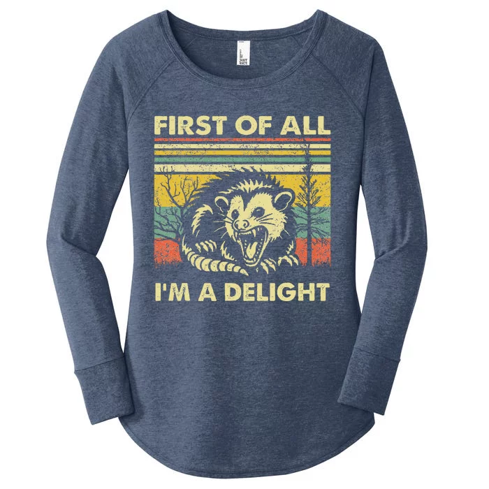 First Of All IM A Delight Sarcastic Angry Opossum Possum Women's Perfect Tri Tunic Long Sleeve Shirt