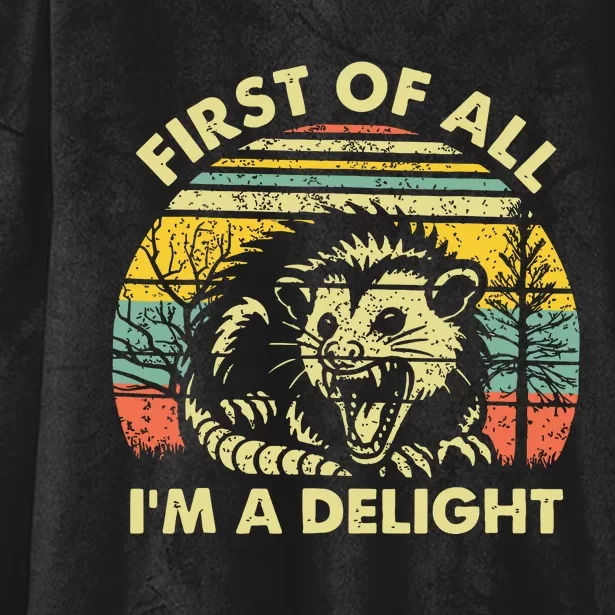 First Of All Im A Delight Hooded Wearable Blanket