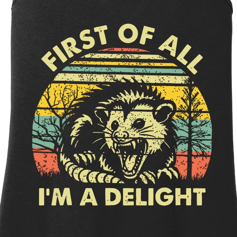 First Of All Im A Delight Ladies Essential Tank