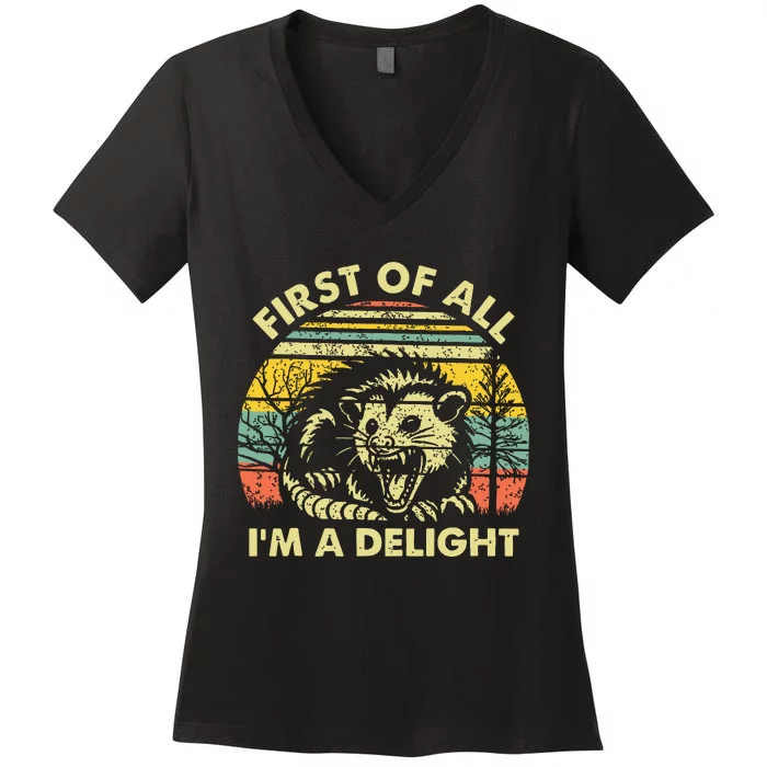 First Of All Im A Delight Women's V-Neck T-Shirt