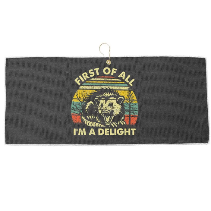 First Of All IM A Delight Sarcastic Angry Opossum Possum Gift Large Microfiber Waffle Golf Towel