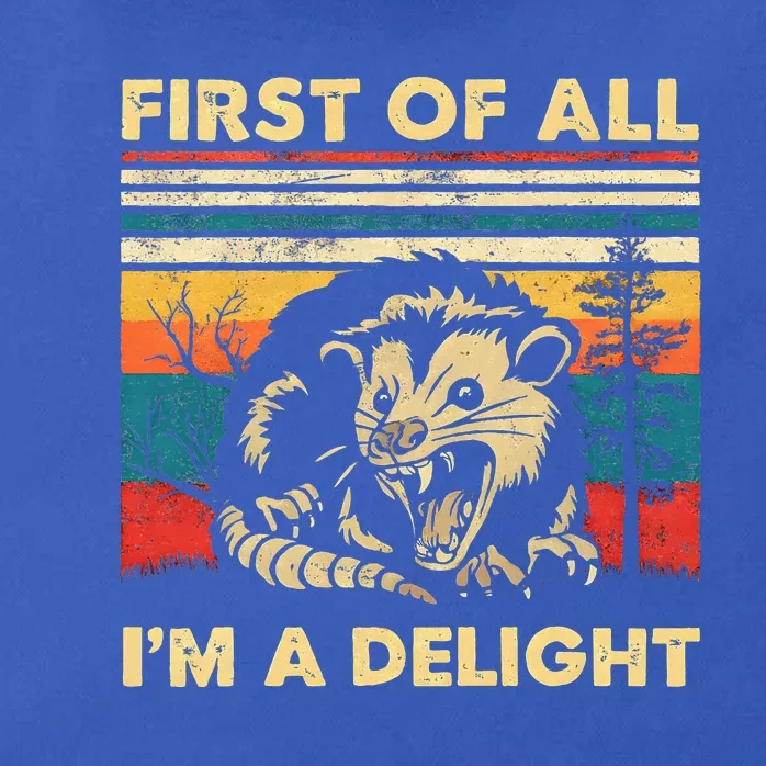 First Of All IM A Delight Sarcastic Angry Opossum Possum Zip Tote Bag