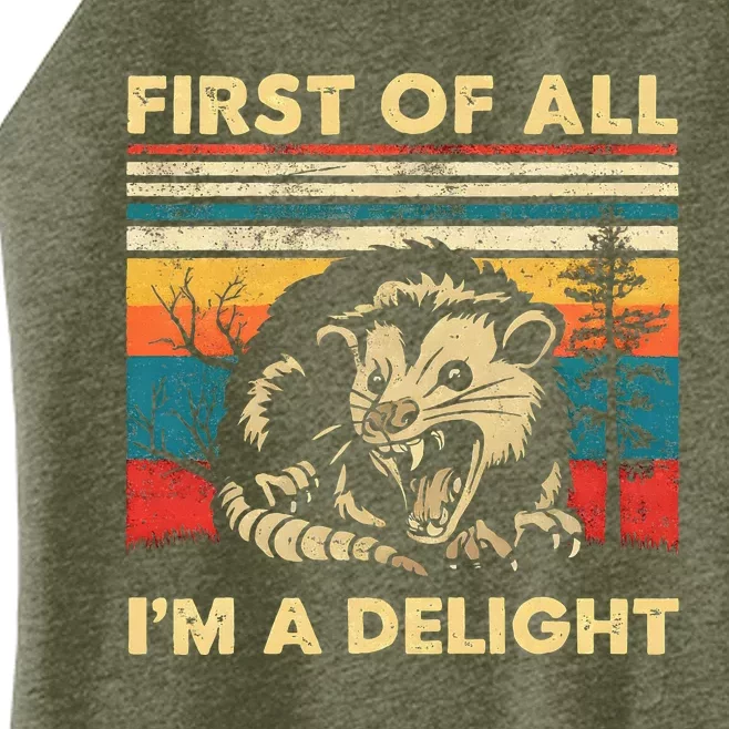 First Of All IM A Delight Sarcastic Angry Opossum Possum Women’s Perfect Tri Rocker Tank