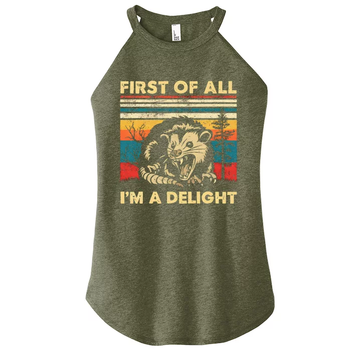 First Of All IM A Delight Sarcastic Angry Opossum Possum Women’s Perfect Tri Rocker Tank