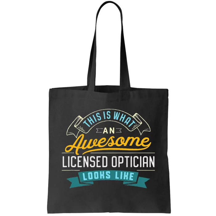 Funny Optician Awesome Job Occupation Tote Bag