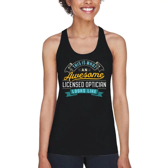 Funny Optician Awesome Job Occupation Women's Racerback Tank