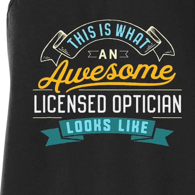 Funny Optician Awesome Job Occupation Women's Racerback Tank