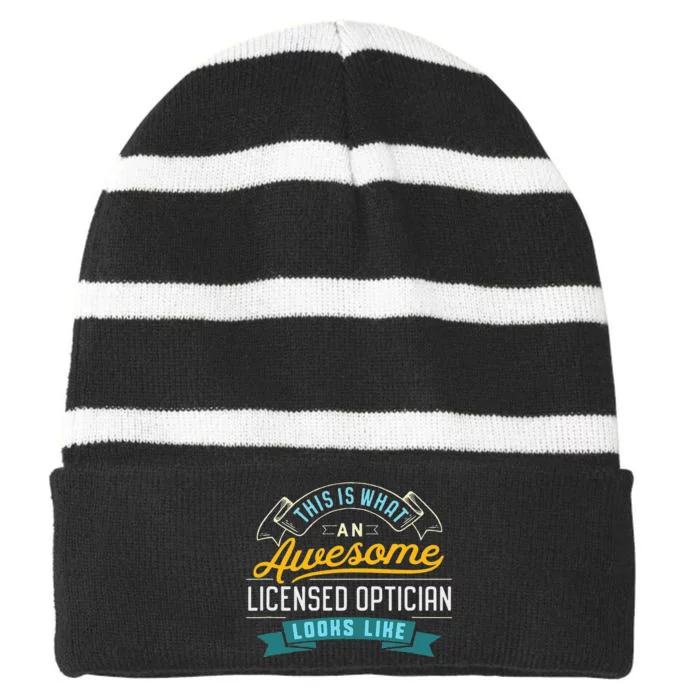 Funny Optician Awesome Job Occupation Striped Beanie with Solid Band