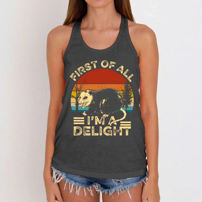 First Of All IM A Delight Sarcastic Angry Opossum Lover Women's Knotted Racerback Tank