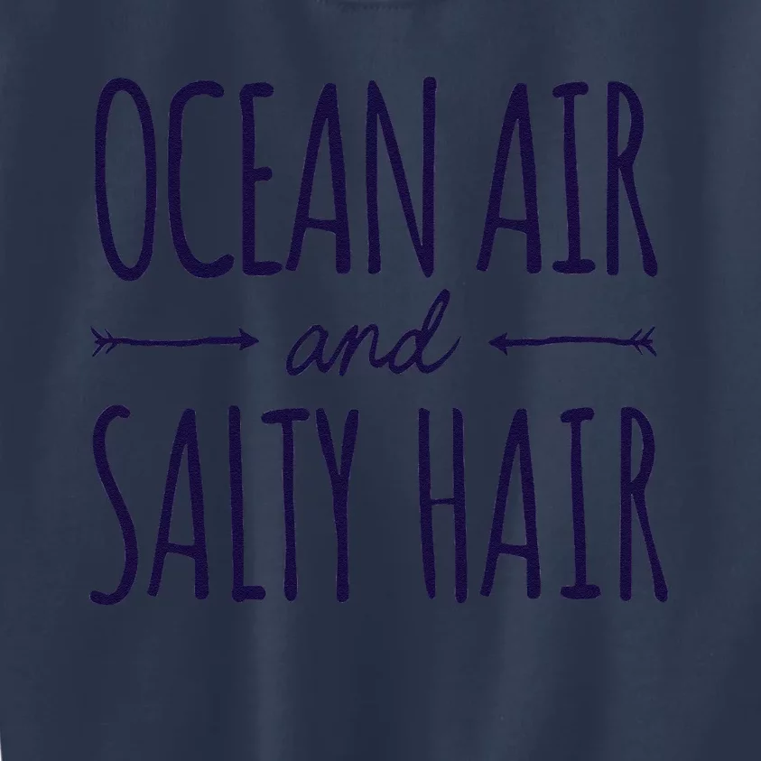 Funny Ocean Air Salty Hair Girl Vacation Summer Throwback Kids Sweatshirt