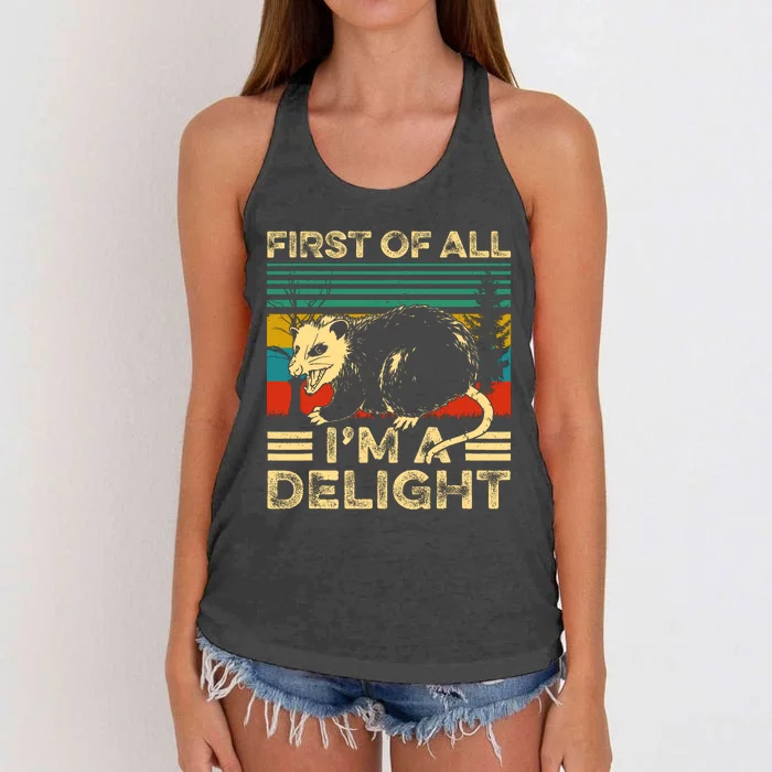 First Of All IM A Delight Sarcastic Angry Opossum Lover Women's Knotted Racerback Tank