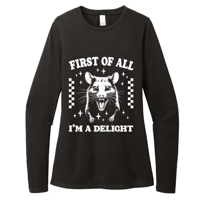 First Of All IM A Delight Sarcastic Angry Opossum Womens CVC Long Sleeve Shirt