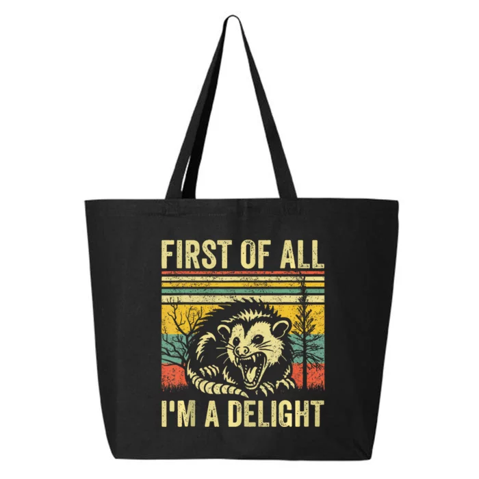 First Of All IM A Delight Sarcastic Angry Opossum Possum 25L Jumbo Tote