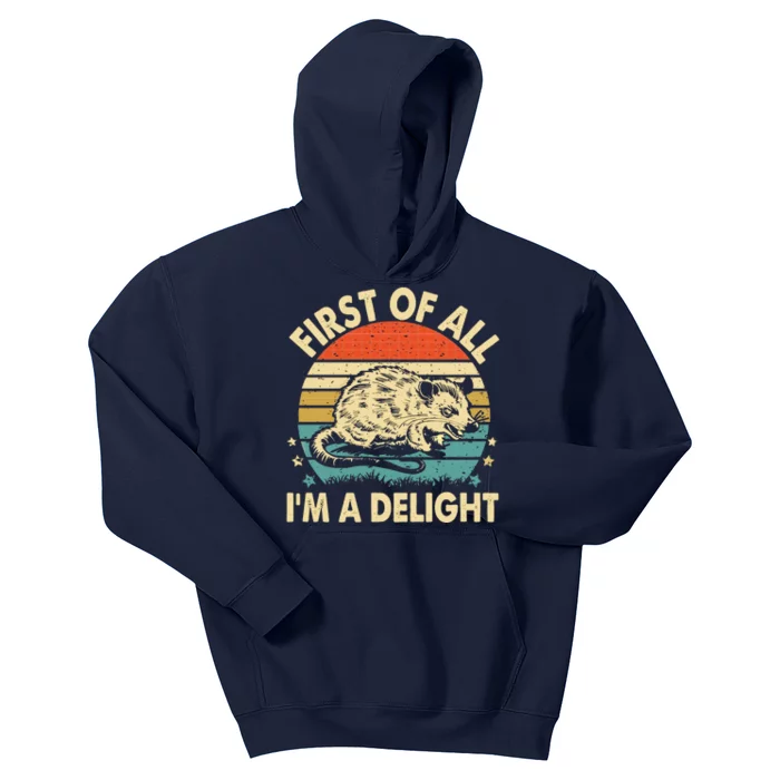 First Of All IM A Delight Kids Hoodie