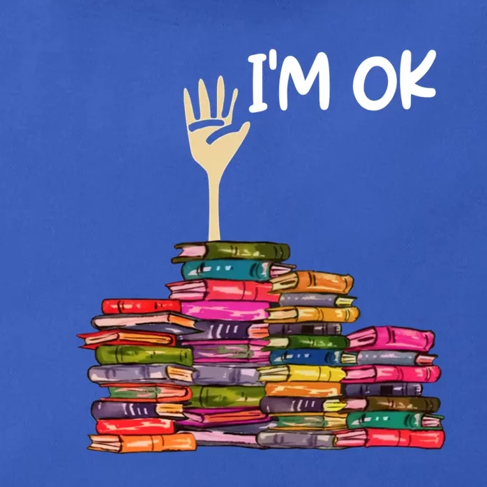 Full Of Books I'm Ok Gift Zip Tote Bag