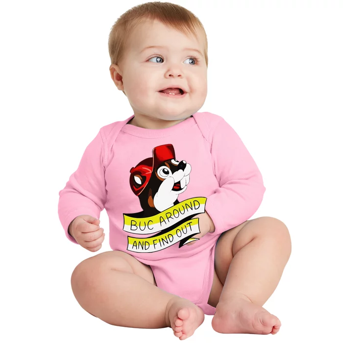 Funny Otter Buc Around And Find Out Gift Baby Long Sleeve Bodysuit