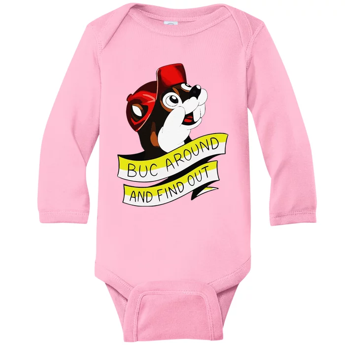 Funny Otter Buc Around And Find Out Gift Baby Long Sleeve Bodysuit