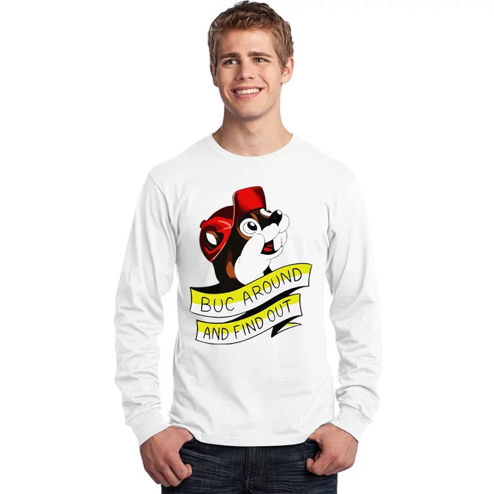 Funny Otter Buc Around And Find Out Gift Tall Long Sleeve T-Shirt