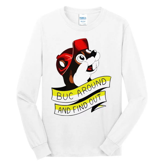 Funny Otter Buc Around And Find Out Gift Tall Long Sleeve T-Shirt