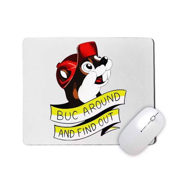 Funny Otter Buc Around And Find Out Gift Mousepad