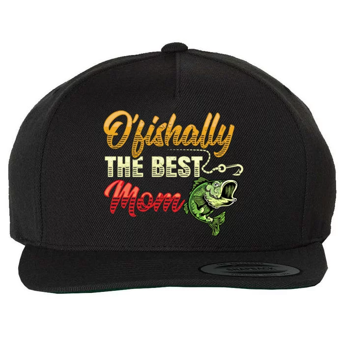 Fisher Ofishally Best Mom Fishing Cute Fisher Gift Wool Snapback Cap