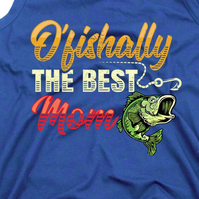 Fisher Ofishally Best Mom Fishing Cute Fisher Gift Tank Top