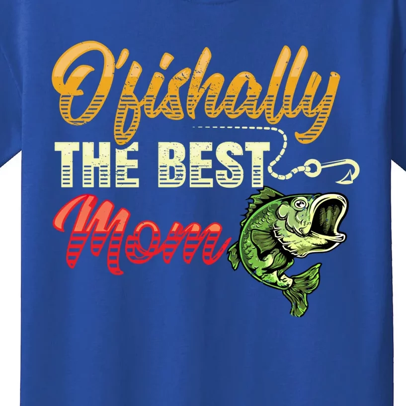 Fisher Ofishally Best Mom Fishing Cute Fisher Gift Kids T-Shirt