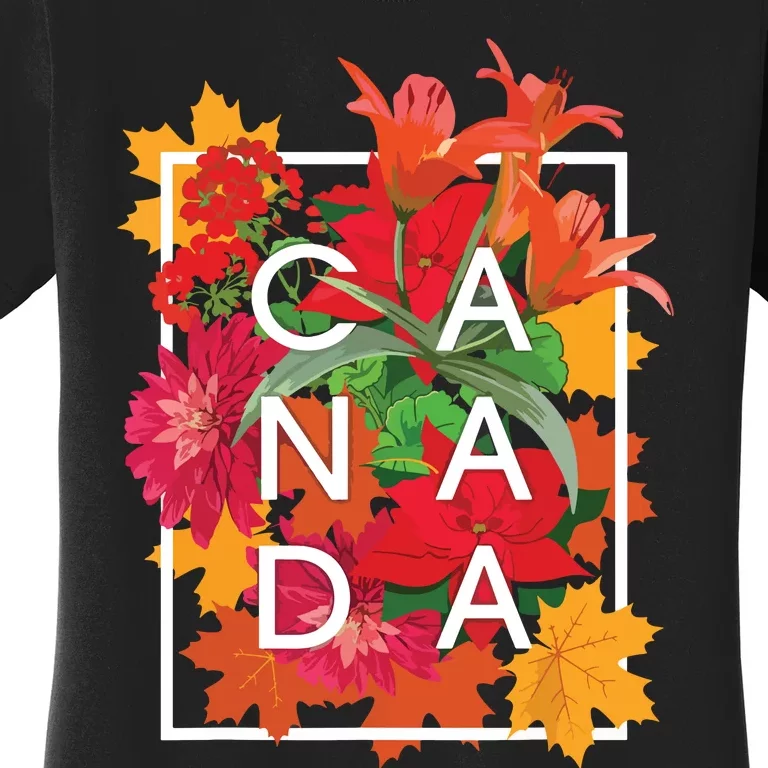 Flowers Of Canada Word Art Canadian Pride Women's T-Shirt