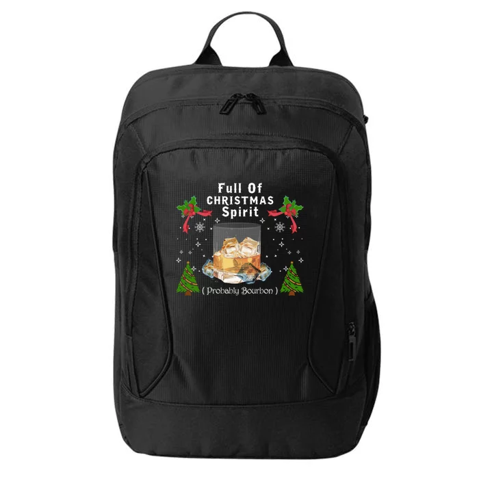 Full Of Christmas Spirit Clothing Funny Xmas Holiday Gifts City Backpack