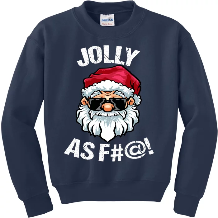 Funny Offensive Christmas Jolly As Fuck Classic Kids Sweatshirt