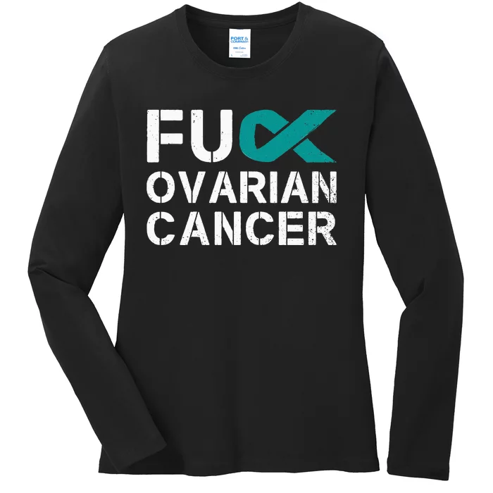 Fuck Ovarian Cancer Awareness Teal Ribbon Warrior Survivor Ladies Long Sleeve Shirt