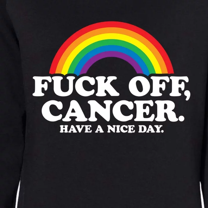 Fuck Off Cancer Gift Womens California Wash Sweatshirt