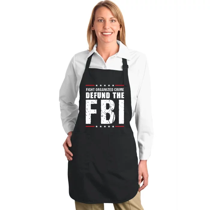 Fight Organized Crime Defund The FBI Full-Length Apron With Pocket