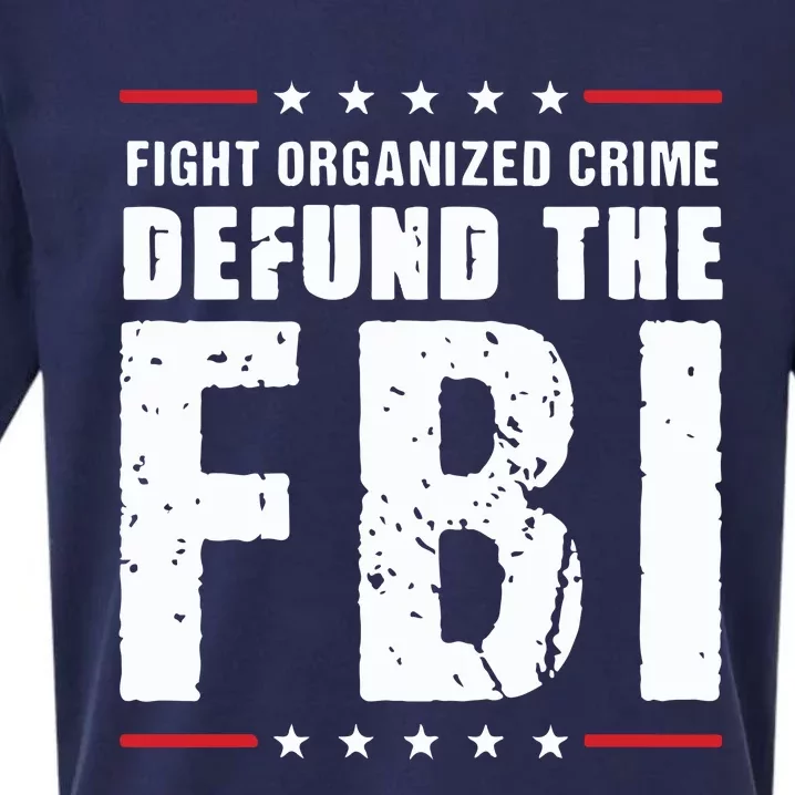 Fight Organized Crime Defund The FBI Sueded Cloud Jersey T-Shirt