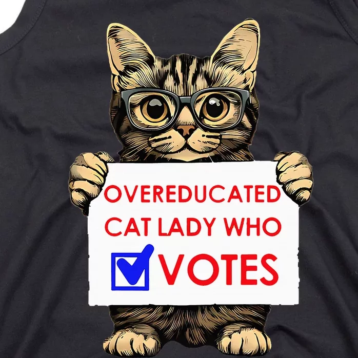 Funny Overeducated Cat Lady Who Votes Tank Top