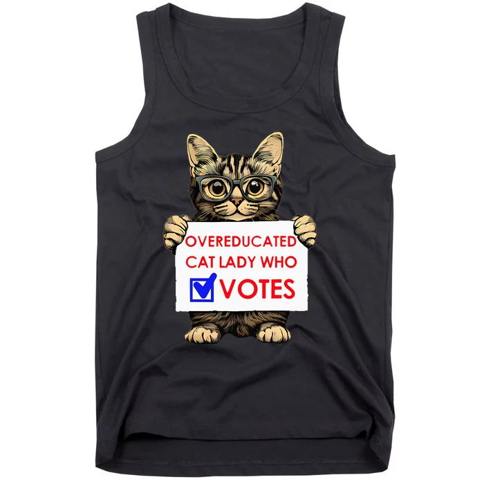 Funny Overeducated Cat Lady Who Votes Tank Top