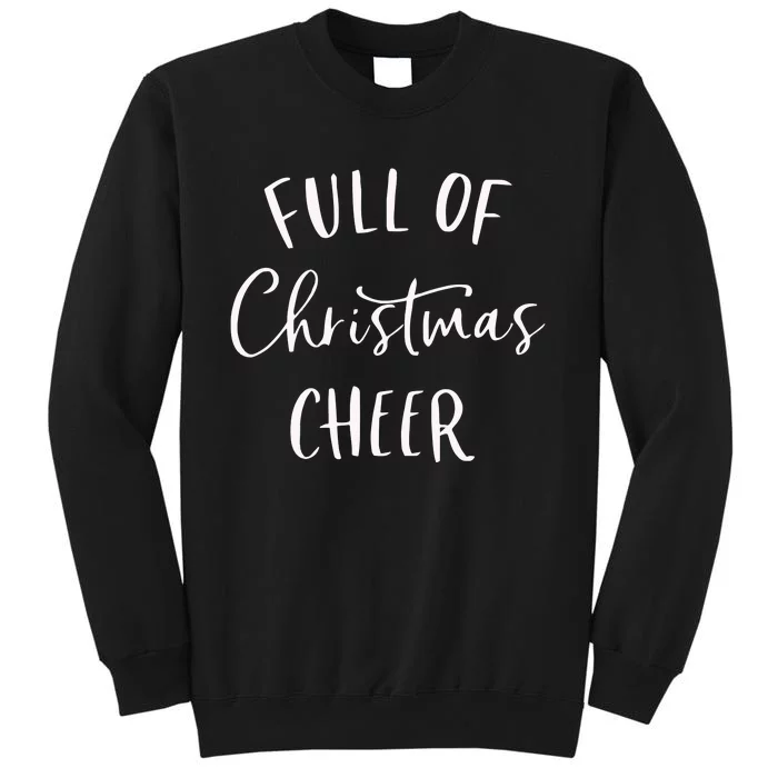 Full Of Christmas Beer Tall Sweatshirt