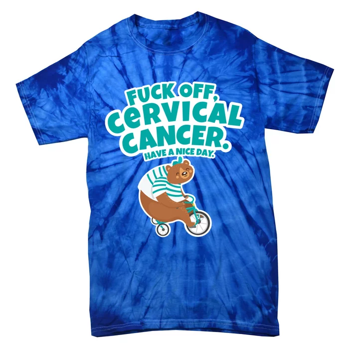 Fuck Off Cervical Cancer Bear Gift Tie-Dye T-Shirt