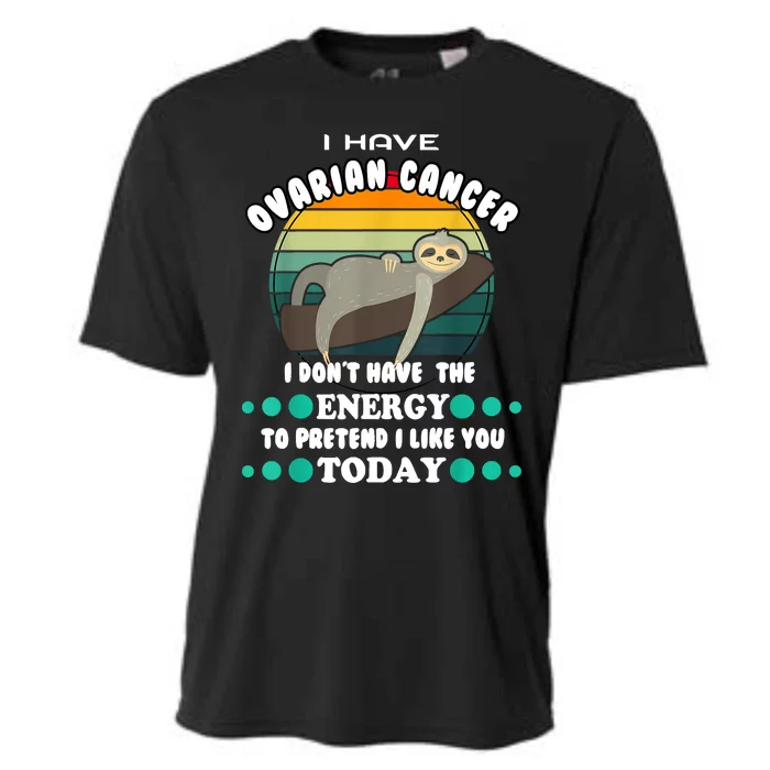 Funny Ovarian Cancer Awareness I Have Ovarian Cancer Cooling Performance Crew T-Shirt