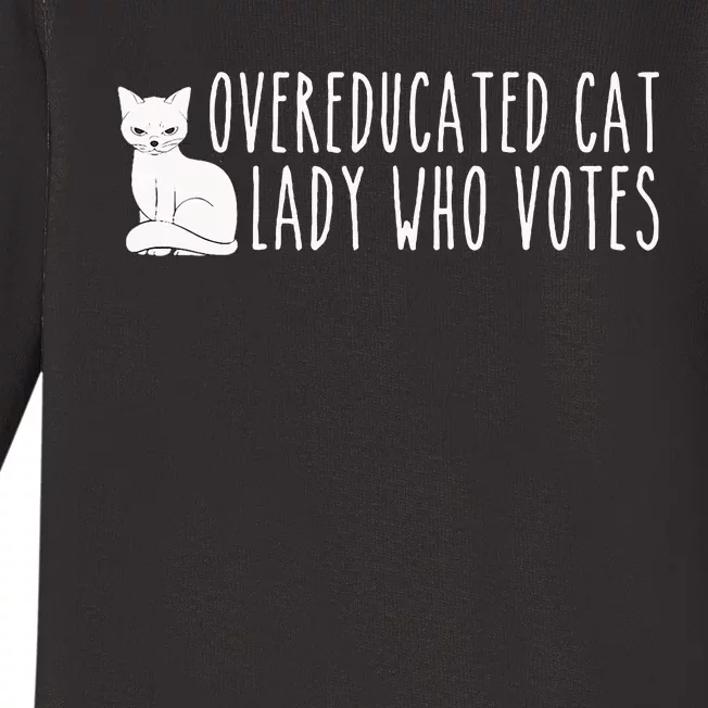 Funny Overeducated Cat Lady Who Votes For Kamala Harris 2024 Baby Long Sleeve Bodysuit